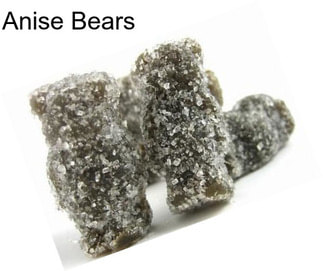 Anise Bears