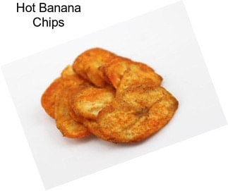 Hot Banana Chips