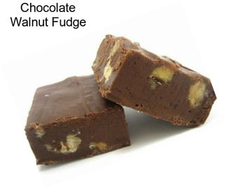 Chocolate Walnut Fudge