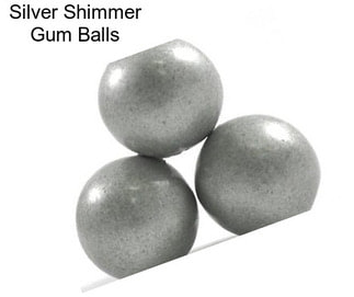 Silver Shimmer Gum Balls