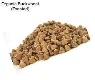 Organic Buckwheat (Toasted)