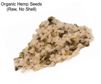 Organic Hemp Seeds (Raw, No Shell)