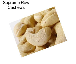 Supreme Raw Cashews