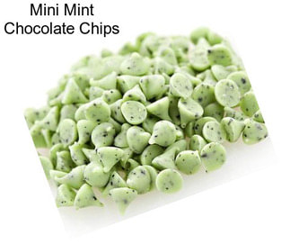 Mini Mint Chocolate Chips