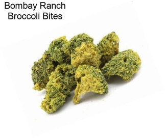 Bombay Ranch Broccoli Bites