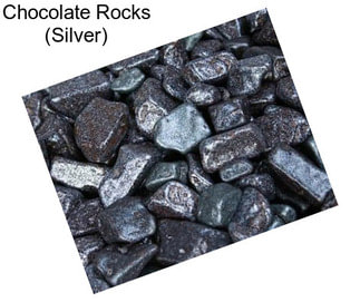 Chocolate Rocks (Silver)