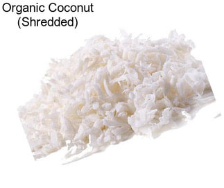 Organic Coconut (Shredded)