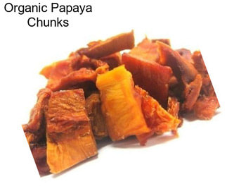 Organic Papaya Chunks