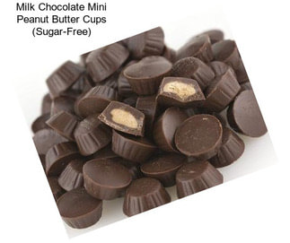 Milk Chocolate Mini Peanut Butter Cups (Sugar-Free)