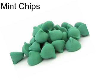 Mint Chips