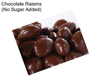 Chocolate Raisins (No Sugar Added)