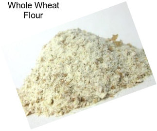 Whole Wheat Flour