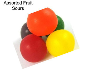 Assorted Fruit Sours