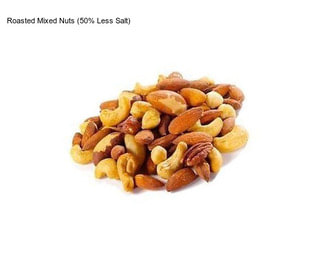 Roasted Mixed Nuts (50% Less Salt)