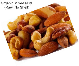 Organic Mixed Nuts (Raw, No Shell)