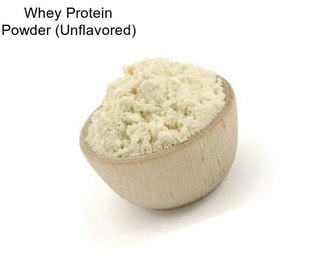 Whey Protein Powder (Unflavored)