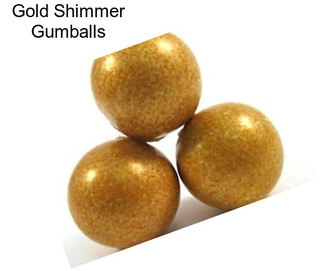 Gold Shimmer Gumballs