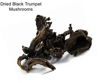 Dried Black Trumpet Mushrooms