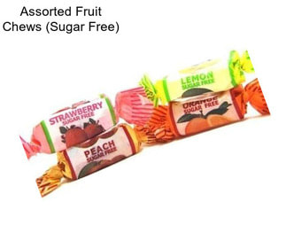 Assorted Fruit Chews (Sugar Free)