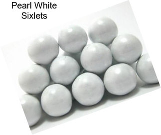 Pearl White Sixlets