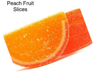Peach Fruit Slices