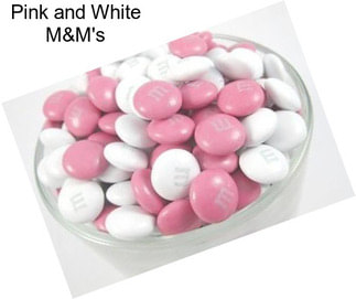 Pink and White M&M\'s