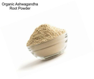 Organic Ashwagandha Root Powder