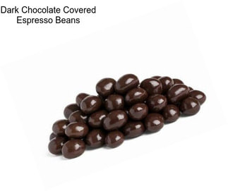 Dark Chocolate Covered Espresso Beans