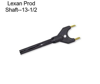 Lexan Prod Shaft--13-1/2\