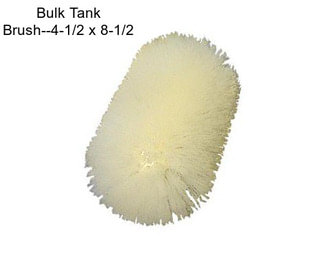 Bulk Tank Brush--4-1/2\
