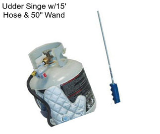 Udder Singe w/15\' Hose & 50\'\' Wand