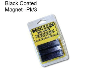 Black Coated Magnet--Pk/3