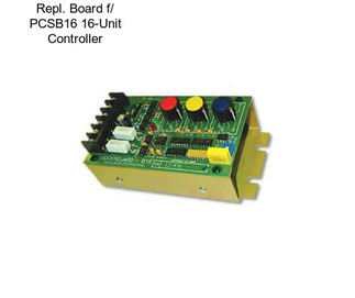 Repl. Board f/ PCSB16 16-Unit Controller