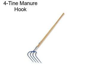 4-Tine Manure Hook