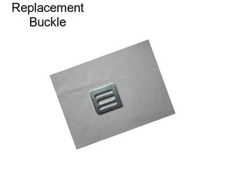 Replacement Buckle