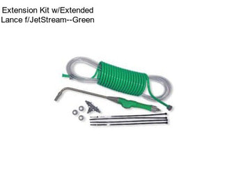 Extension Kit w/Extended Lance f/JetStream--Green