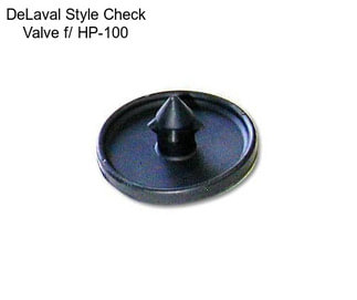 DeLaval Style Check Valve f/ HP-100