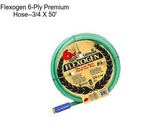 Flexogen 6-Ply Premium Hose--3/4\