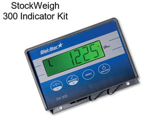 StockWeigh 300 Indicator Kit