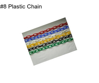 #8 Plastic Chain