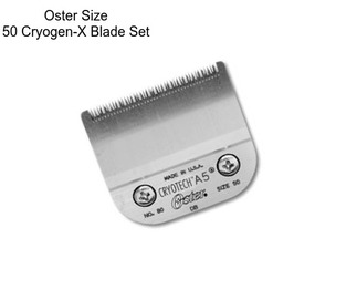 Oster Size 50 Cryogen-X Blade Set