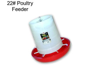 22# Poultry Feeder