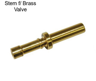 Stem f/ Brass Valve