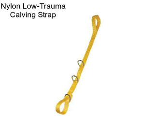 Nylon Low-Trauma Calving Strap