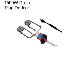 1500W Drain Plug De-Icer