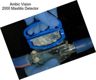 Ambic Vision 2000 Mastitis Detector