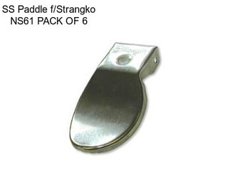 SS Paddle f/Strangko NS61 PACK OF 6