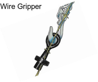 Wire Gripper