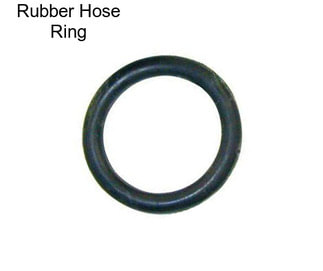 Rubber Hose Ring