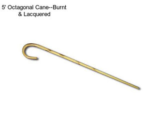 5\' Octagonal Cane--Burnt & Lacquered